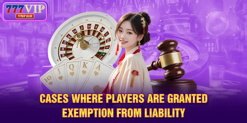 Cases where players are granted exemption from liability